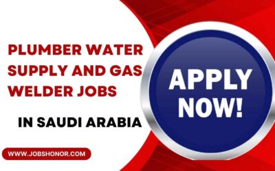 Plumber Water Supply and Gas Welder Jobs 2024